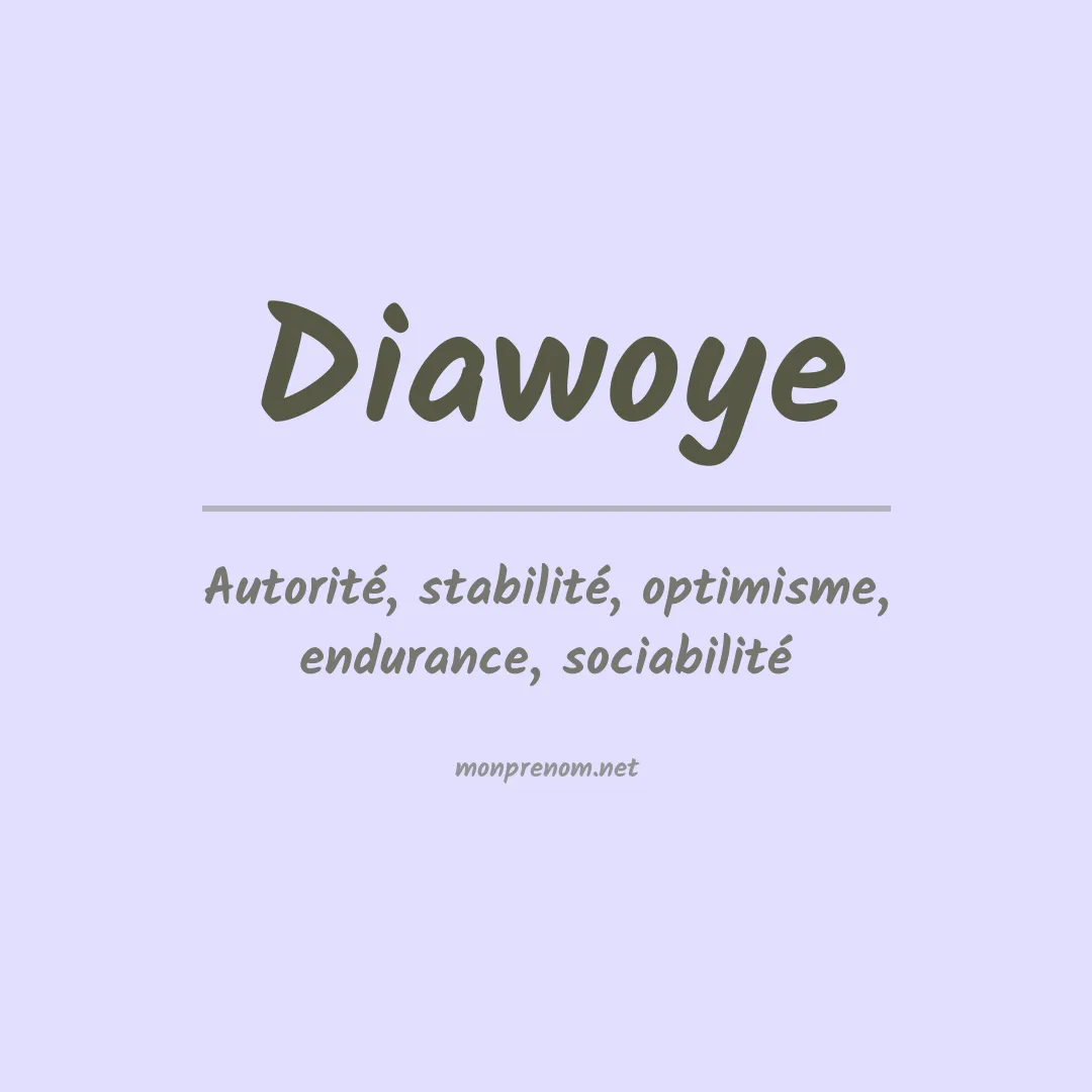 Signification du prénom Diawoye
