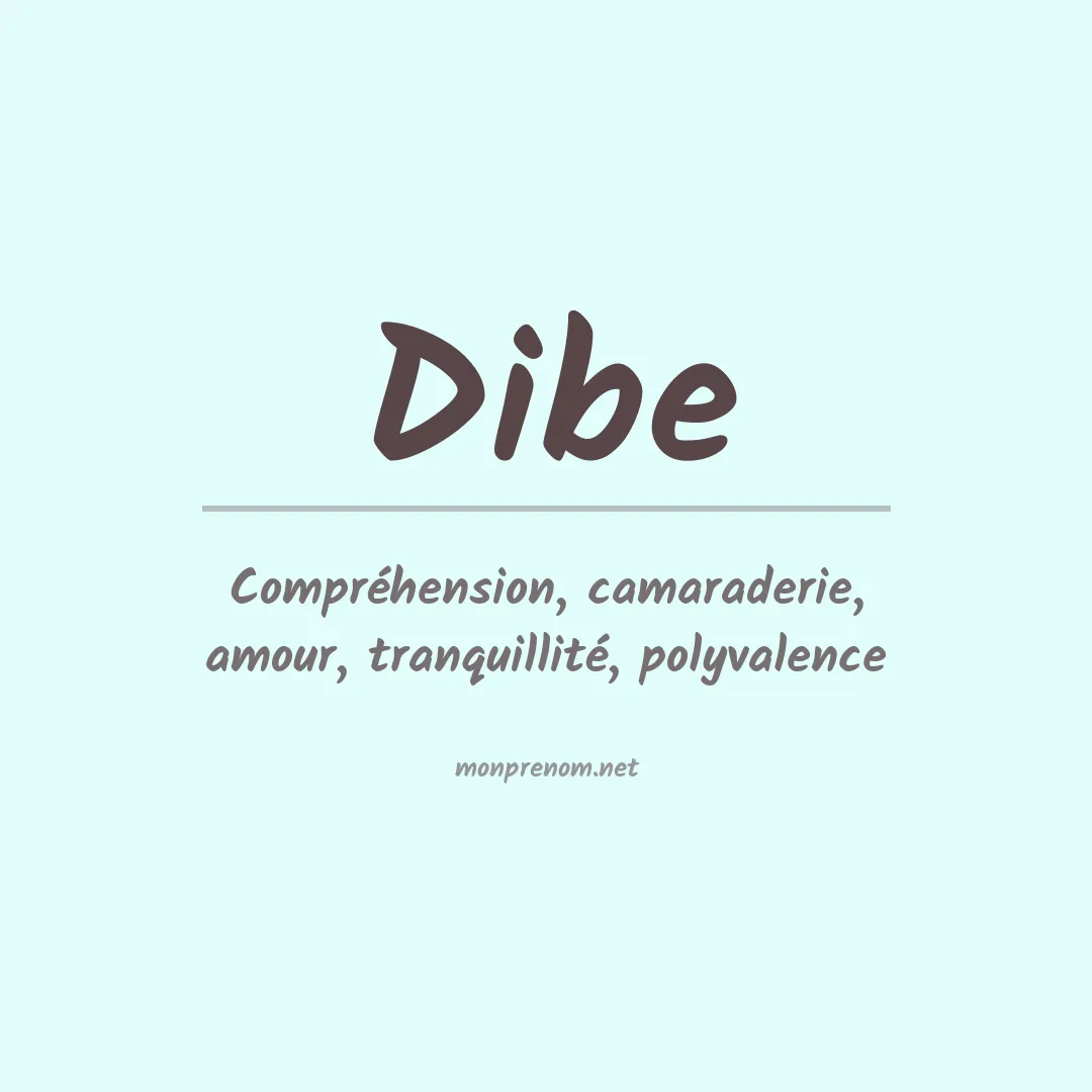 Signification du prénom Dibe