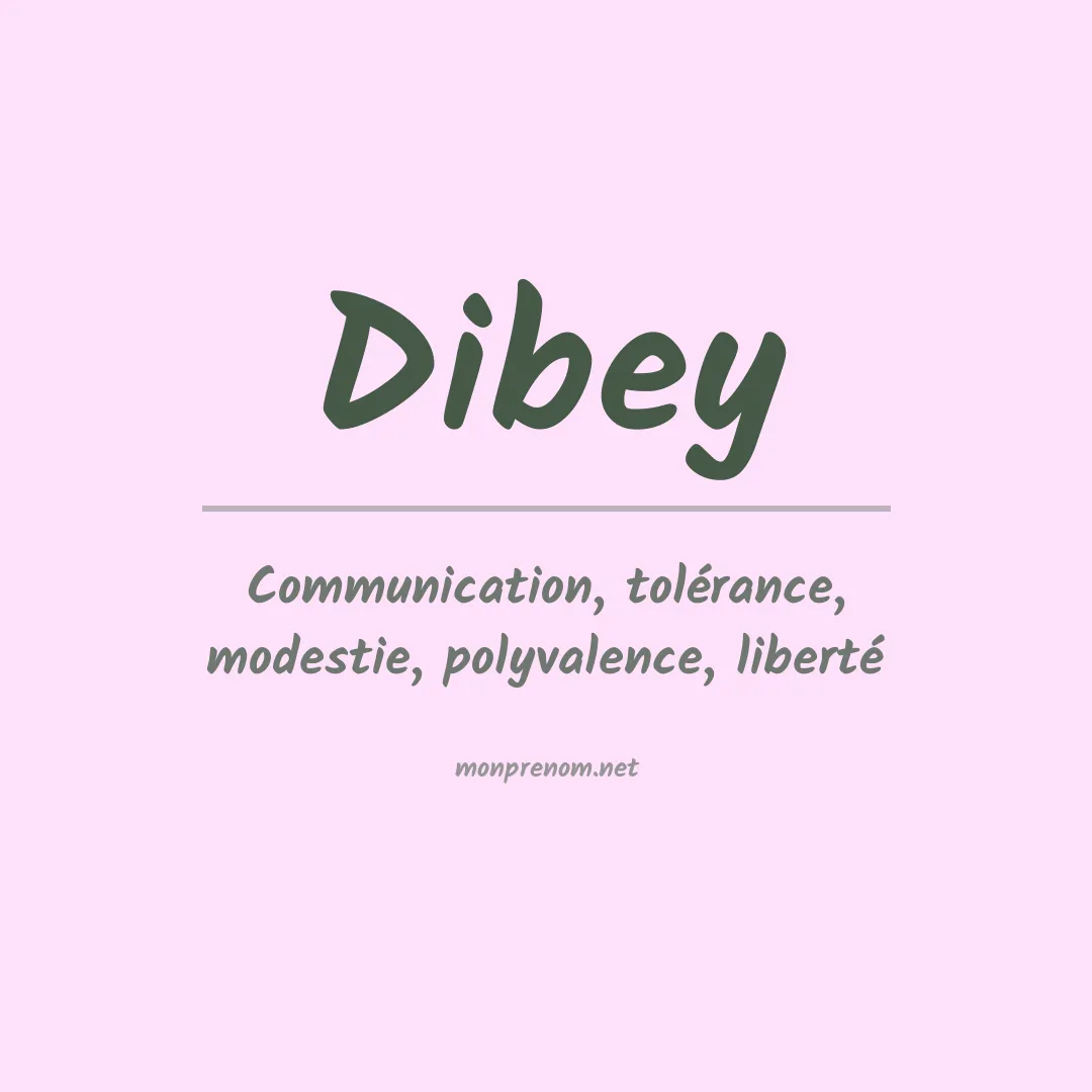 Signification du prénom Dibey