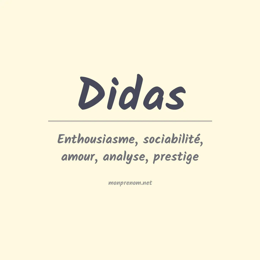 Signification du prénom Didas