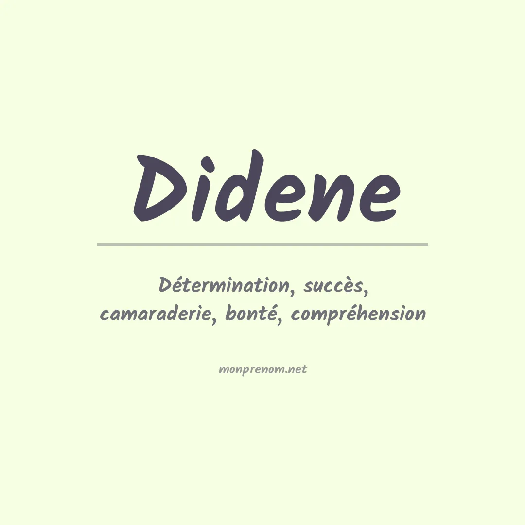 Signification du prénom Didene