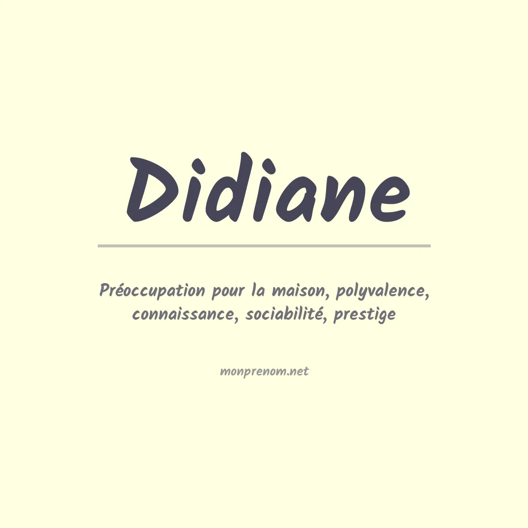 Signification du prénom Didiane