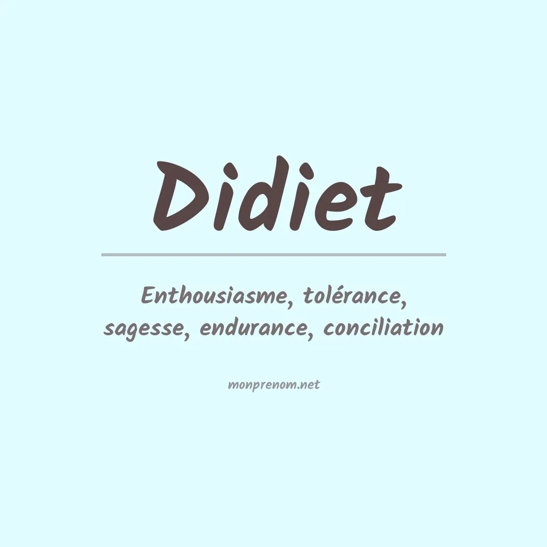 Signification du prénom Didiet