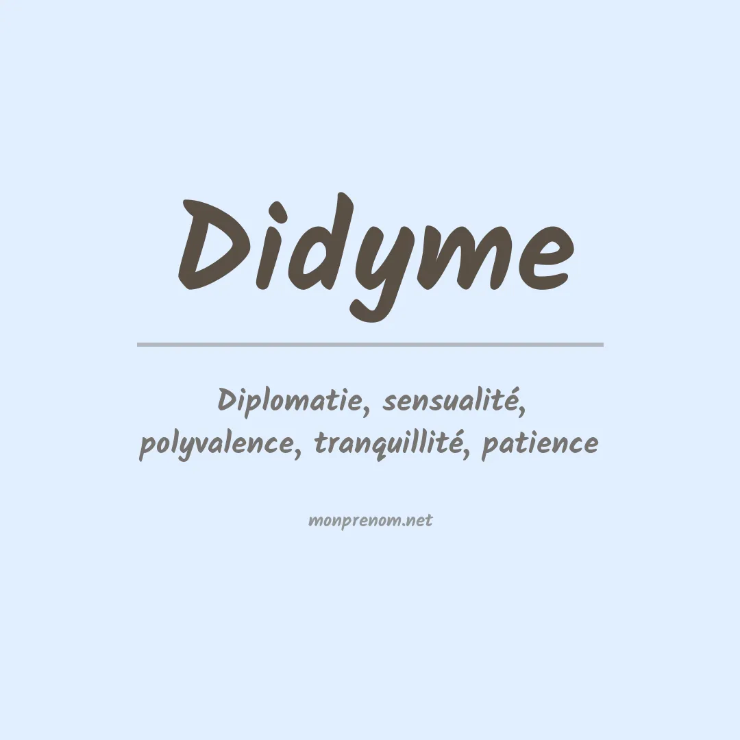 Signification du prénom Didyme