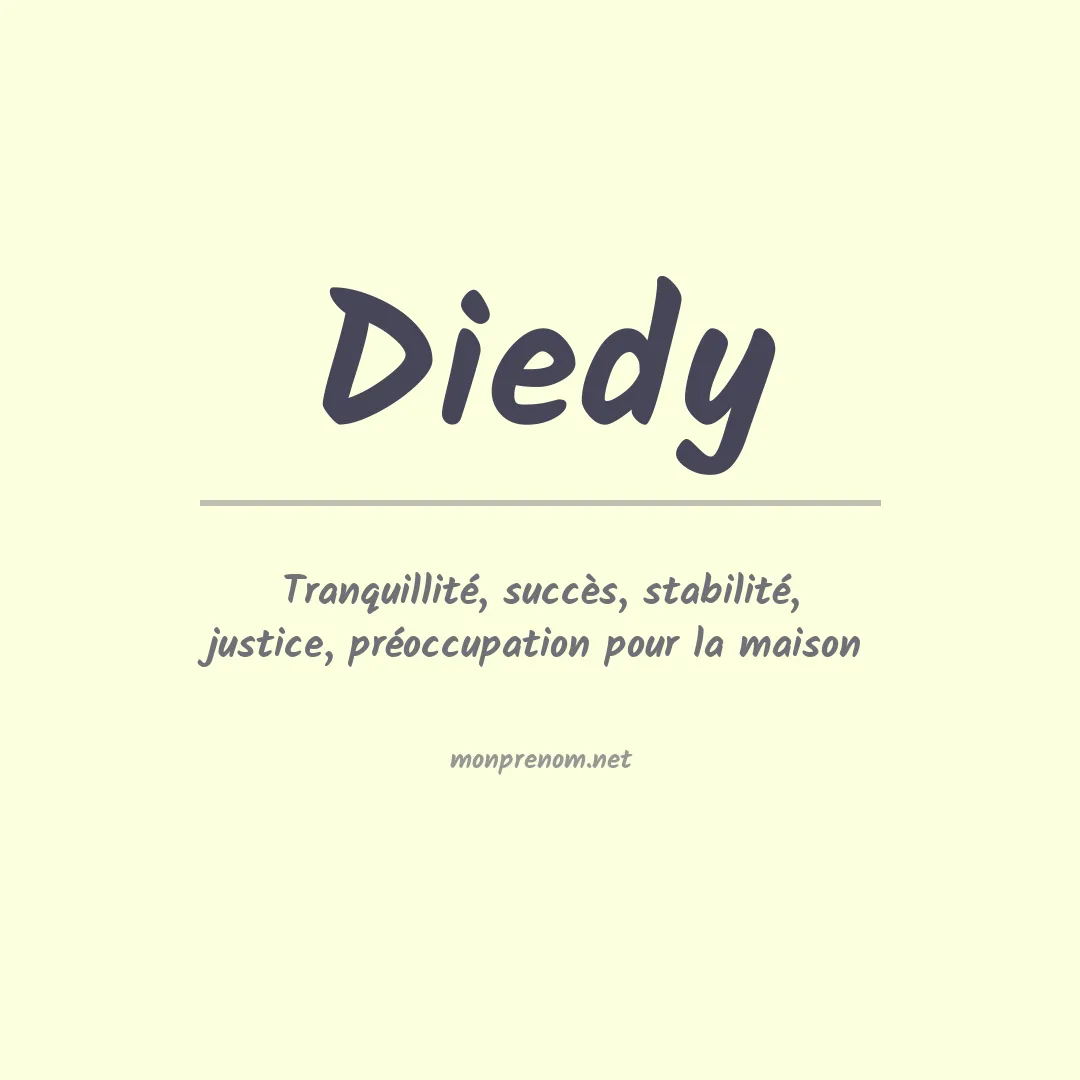 Signification du prénom Diedy