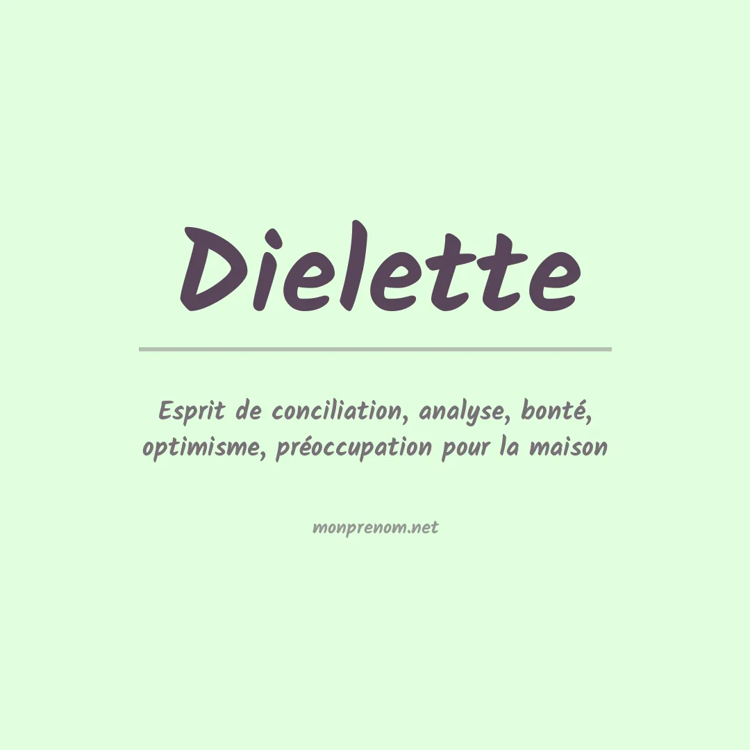 Signification du prénom Dielette