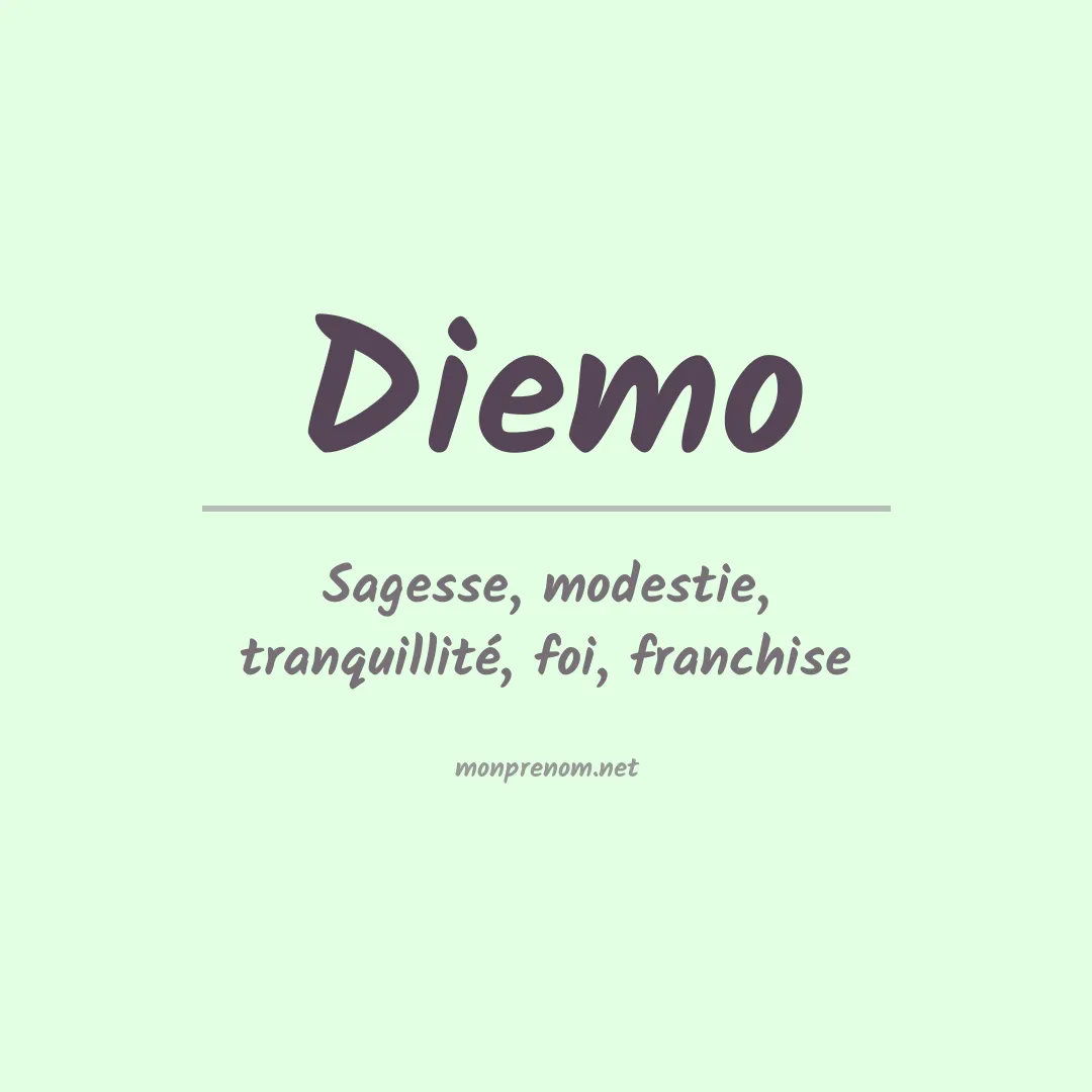 Signification du prénom Diemo