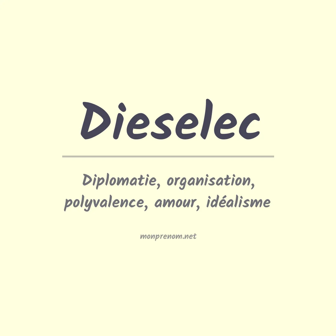 Signification du prénom Dieselec