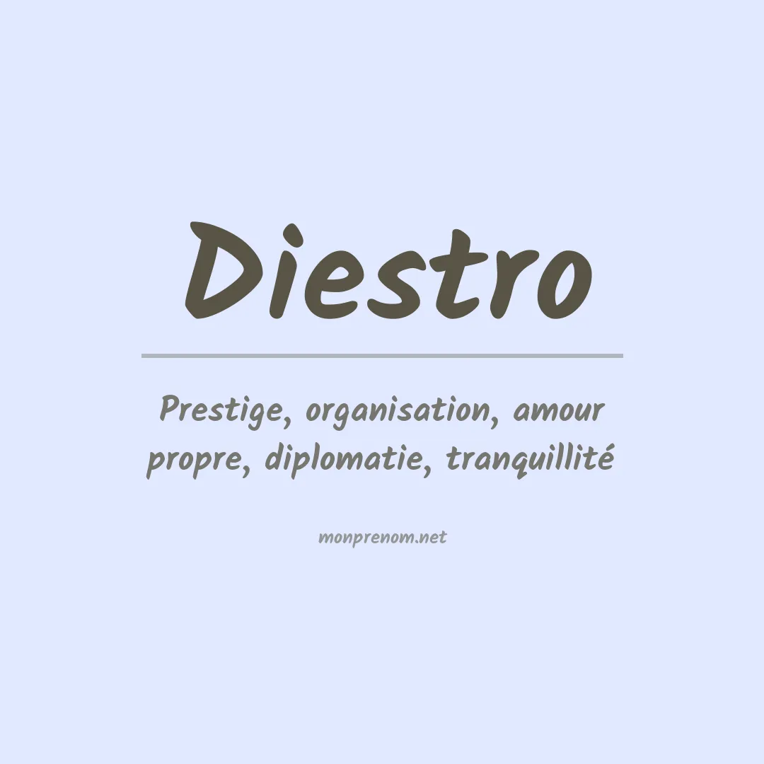 Signification du prénom Diestro