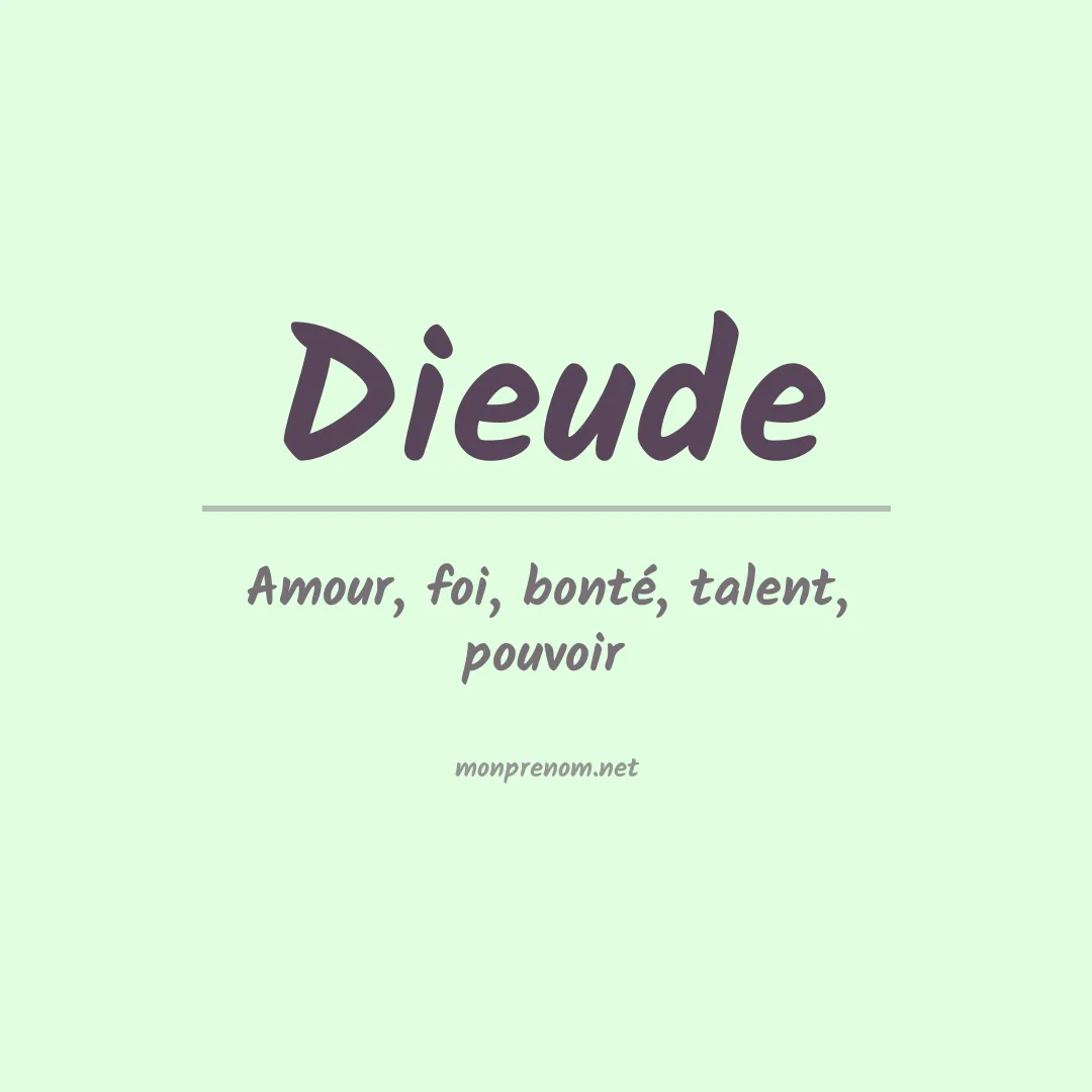 Signification du prénom Dieude