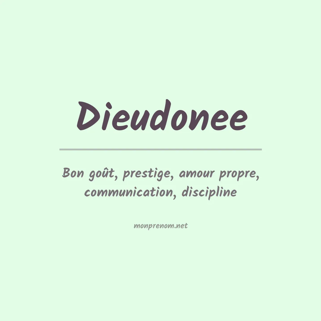 Signification du prénom Dieudonee