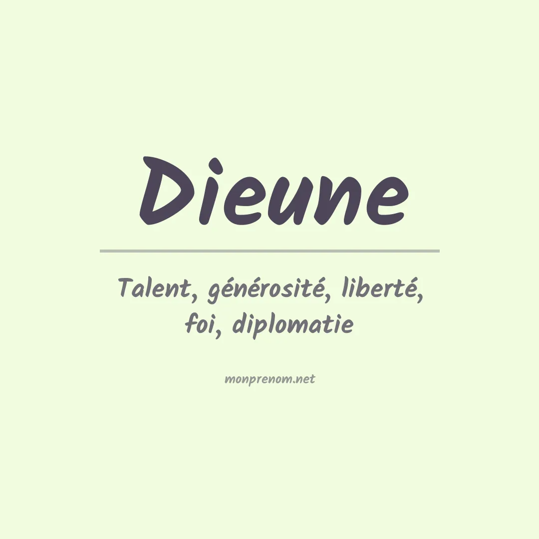 Signification du prénom Dieune