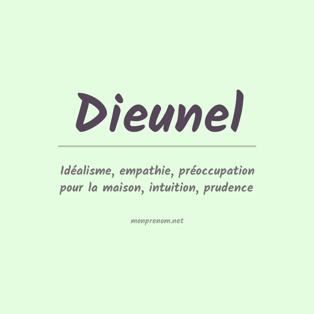 Signification du prénom Dieunel
