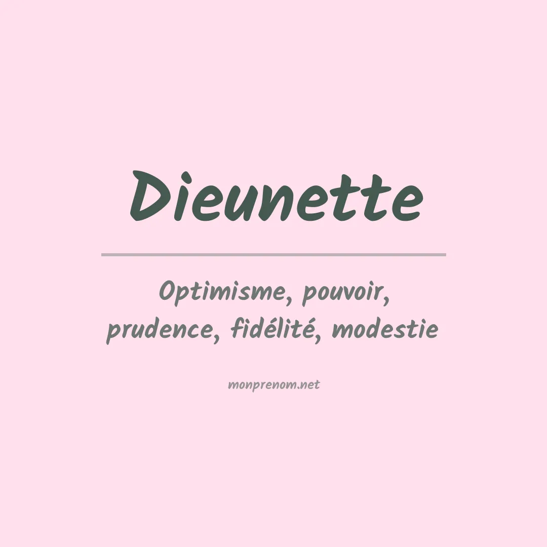 Signification du prénom Dieunette