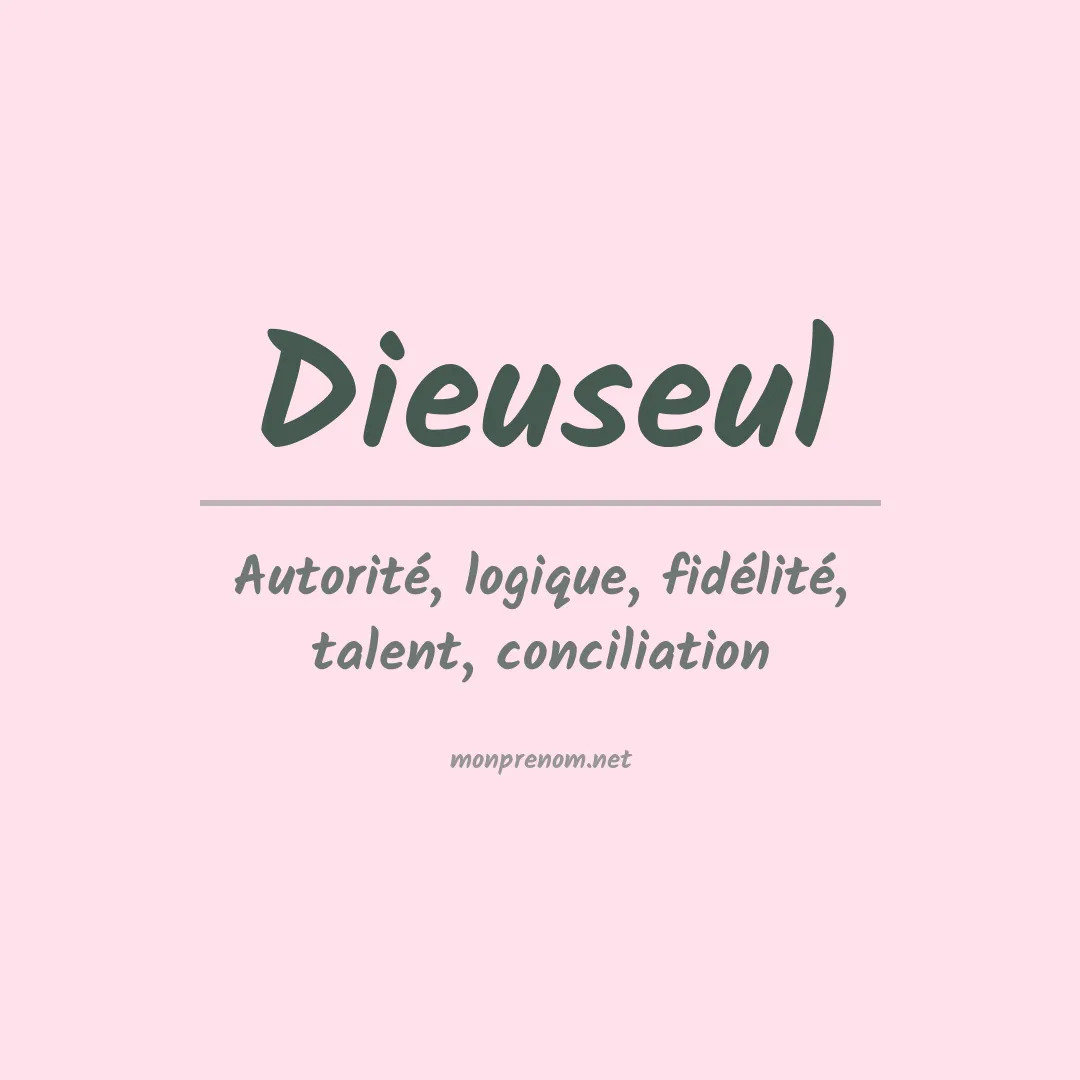 Signification du prénom Dieuseul