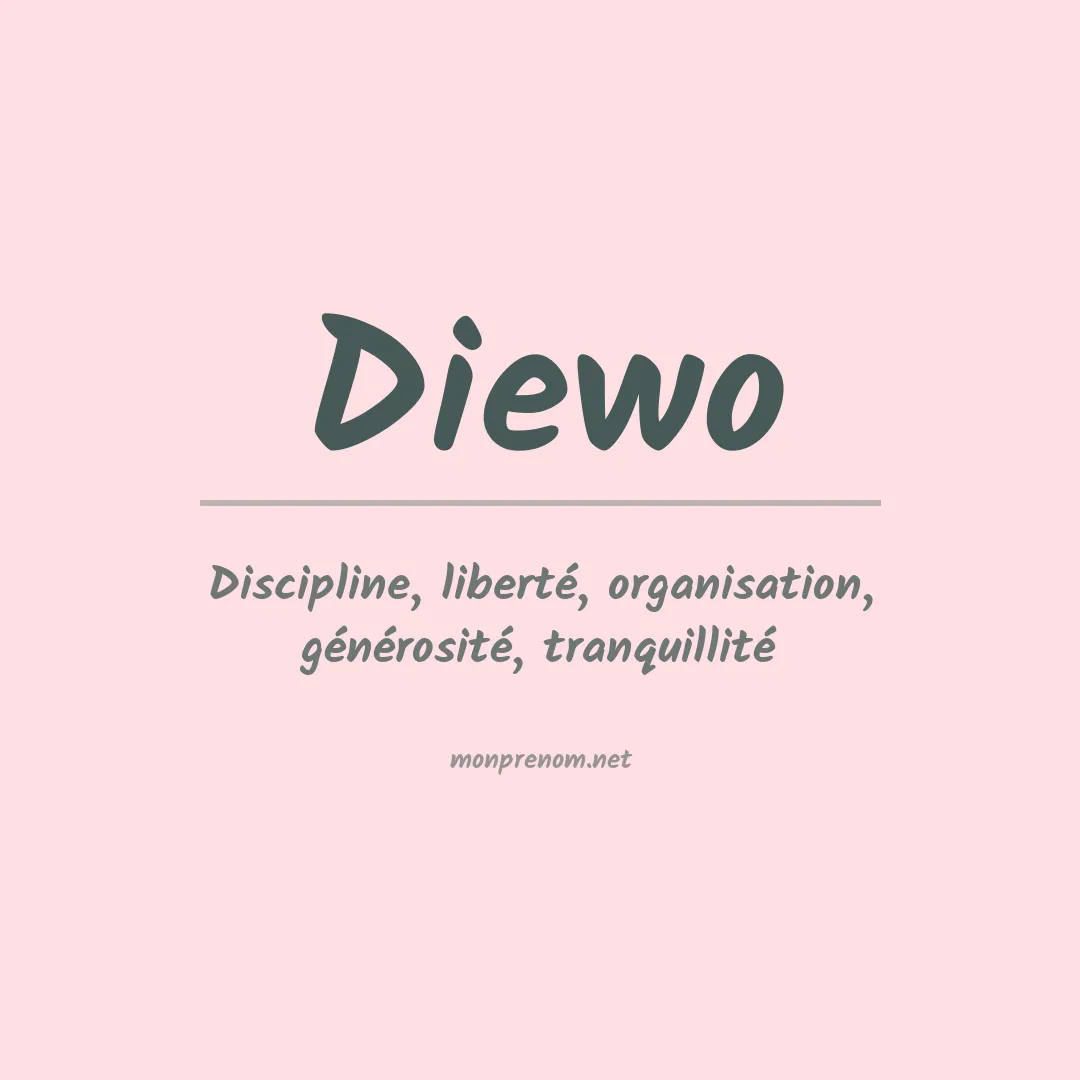 Signification du prénom Diewo