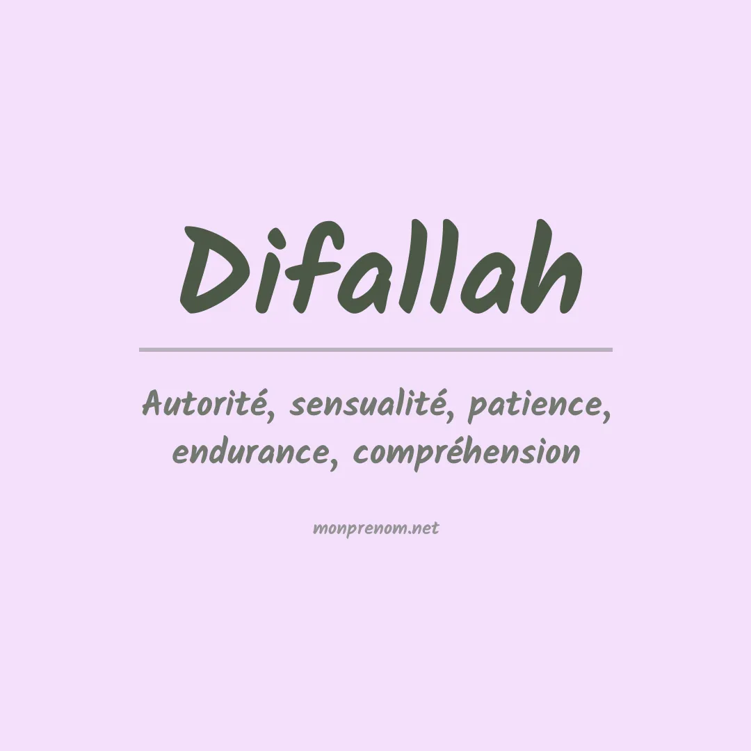 Signification du prénom Difallah