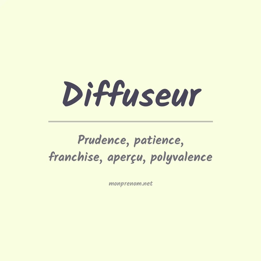 Signification du prénom Diffuseur