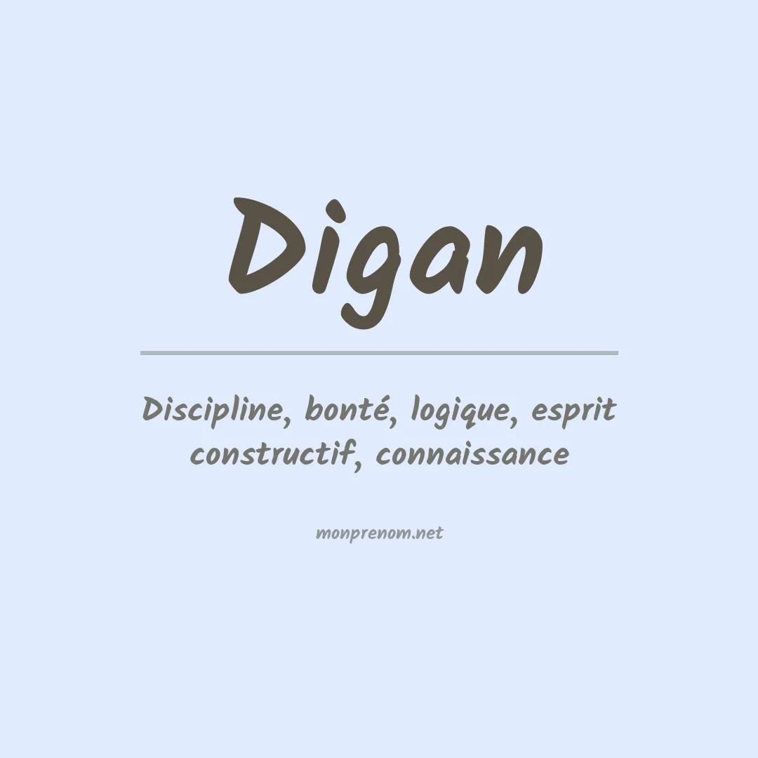 Signification du prénom Digan