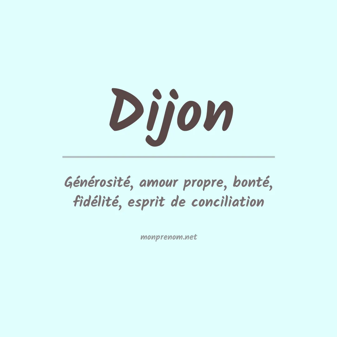 Signification du prénom Dijon