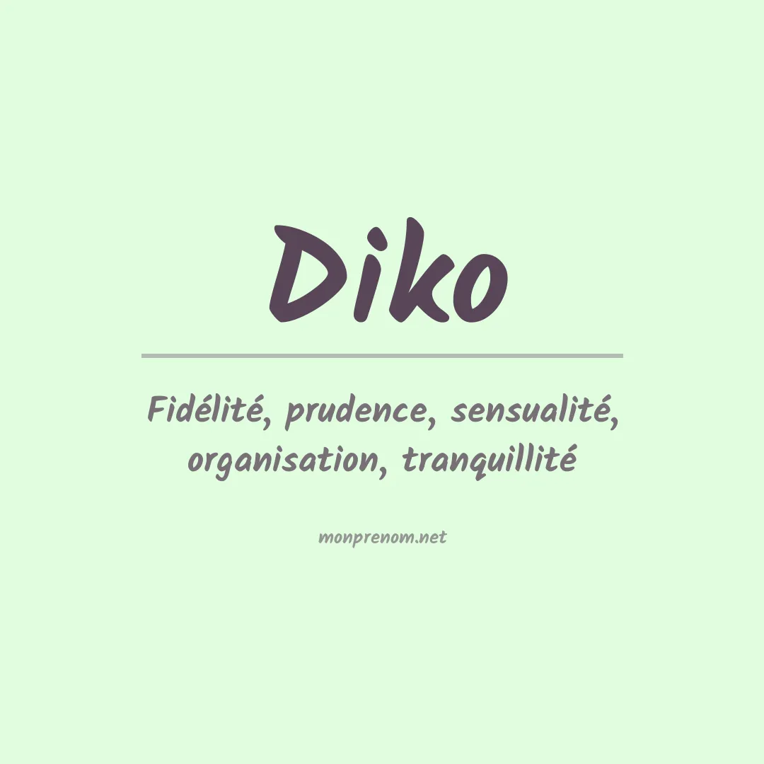 Signification du prénom Diko