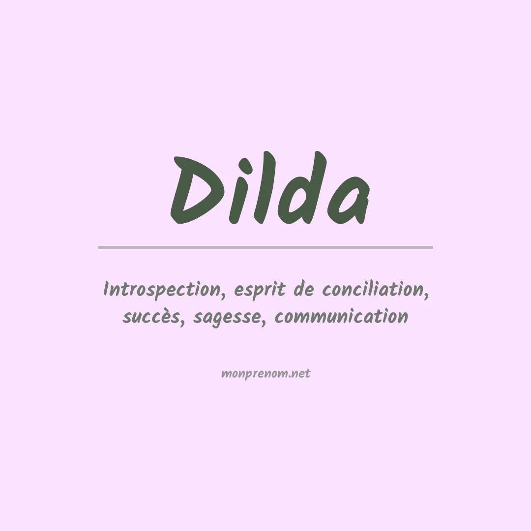 Signification du prénom Dilda