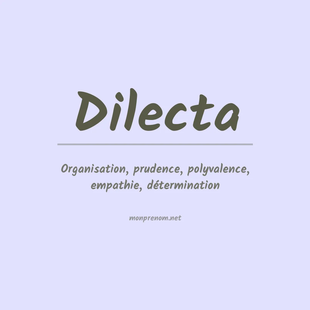 Signification du prénom Dilecta
