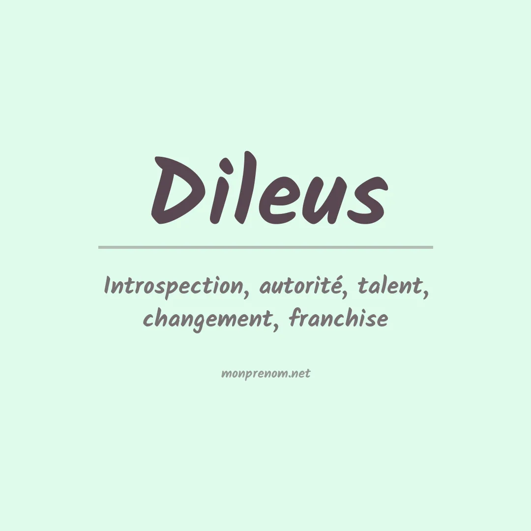 Signification du prénom Dileus