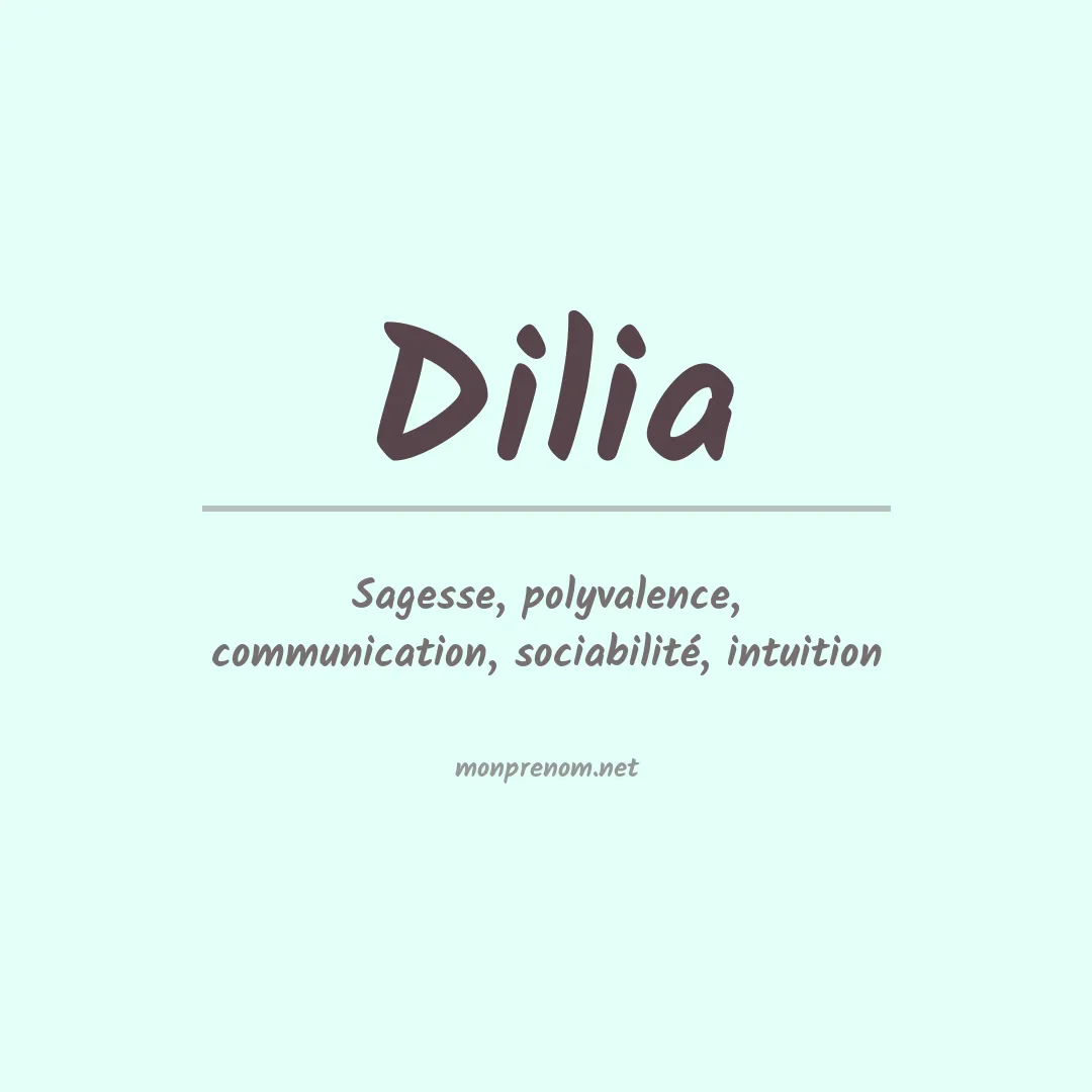 Prénom Dilia