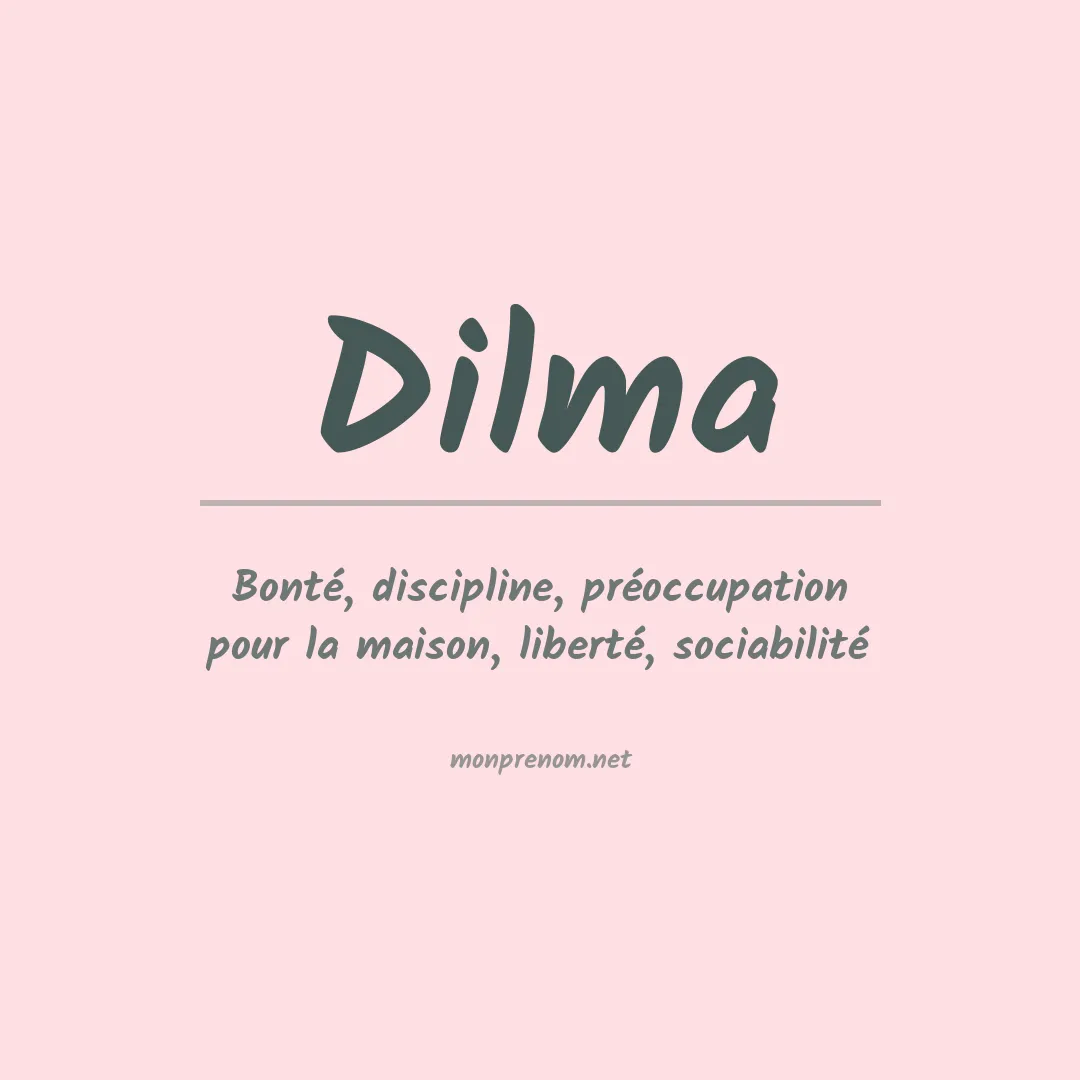 Signification du prénom Dilma