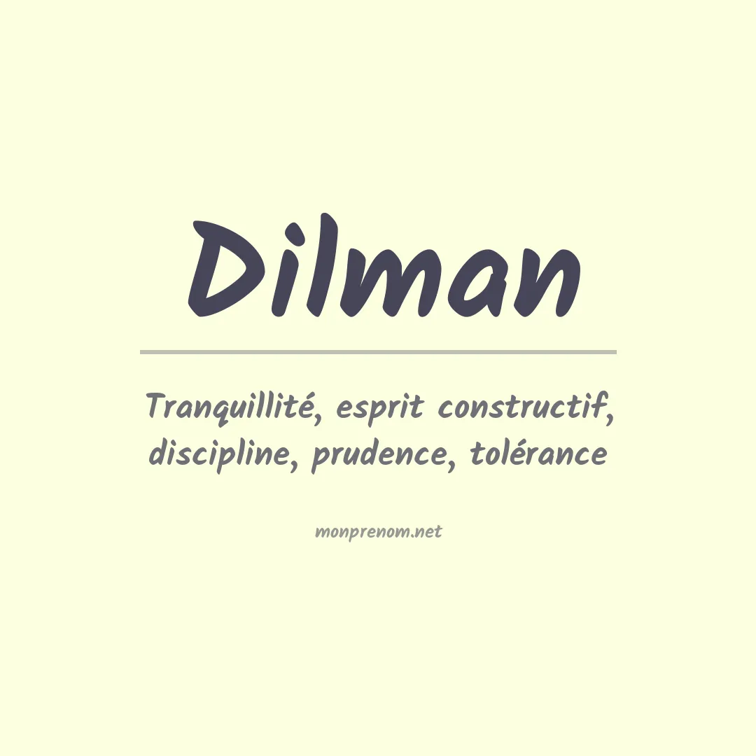 Signification du prénom Dilman