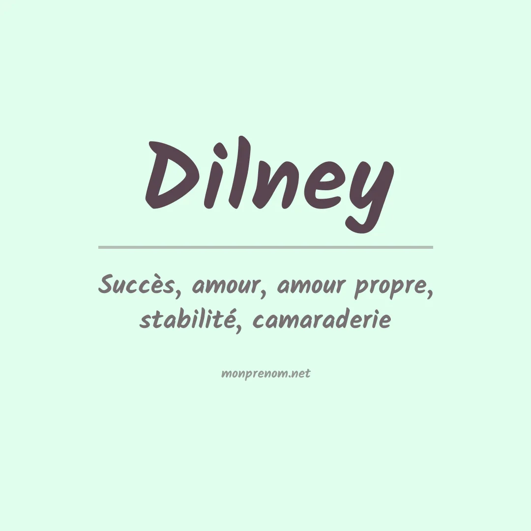 Signification du prénom Dilney