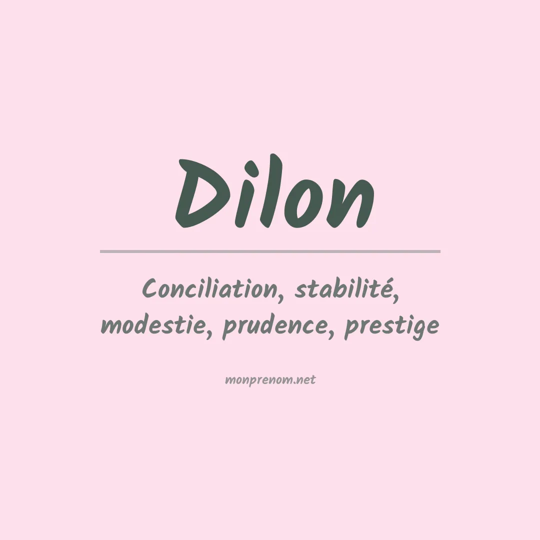 Prénom Dilon