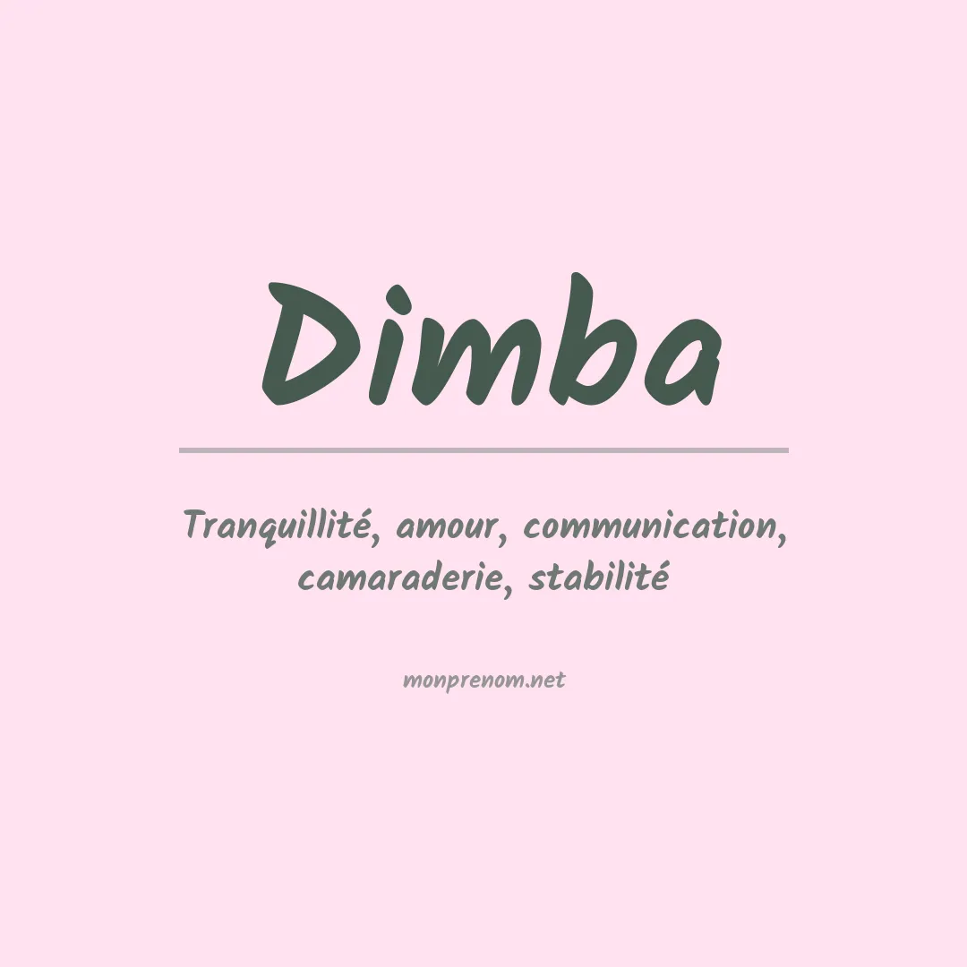Signification du prénom Dimba