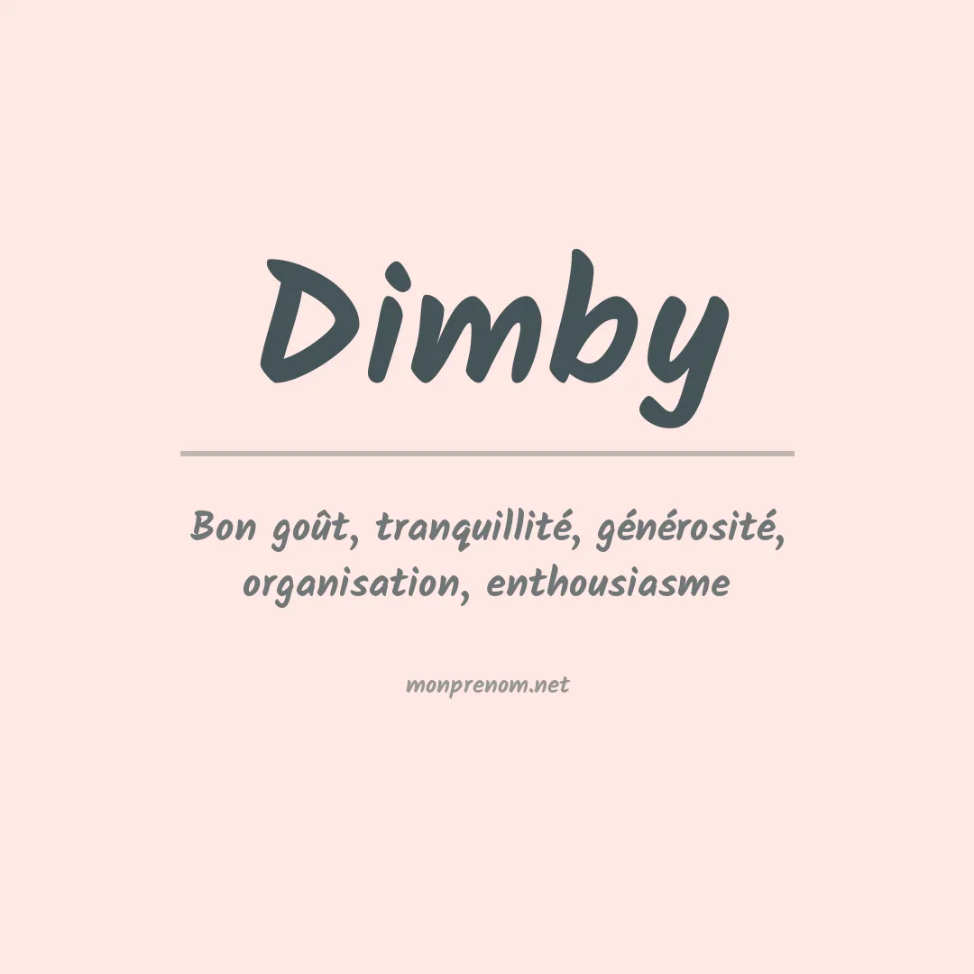 Signification du prénom Dimby