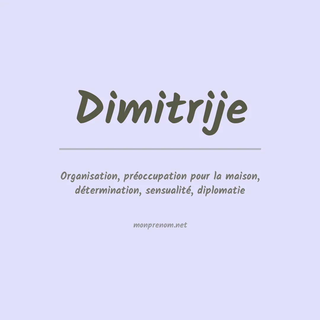 Signification du prénom Dimitrije