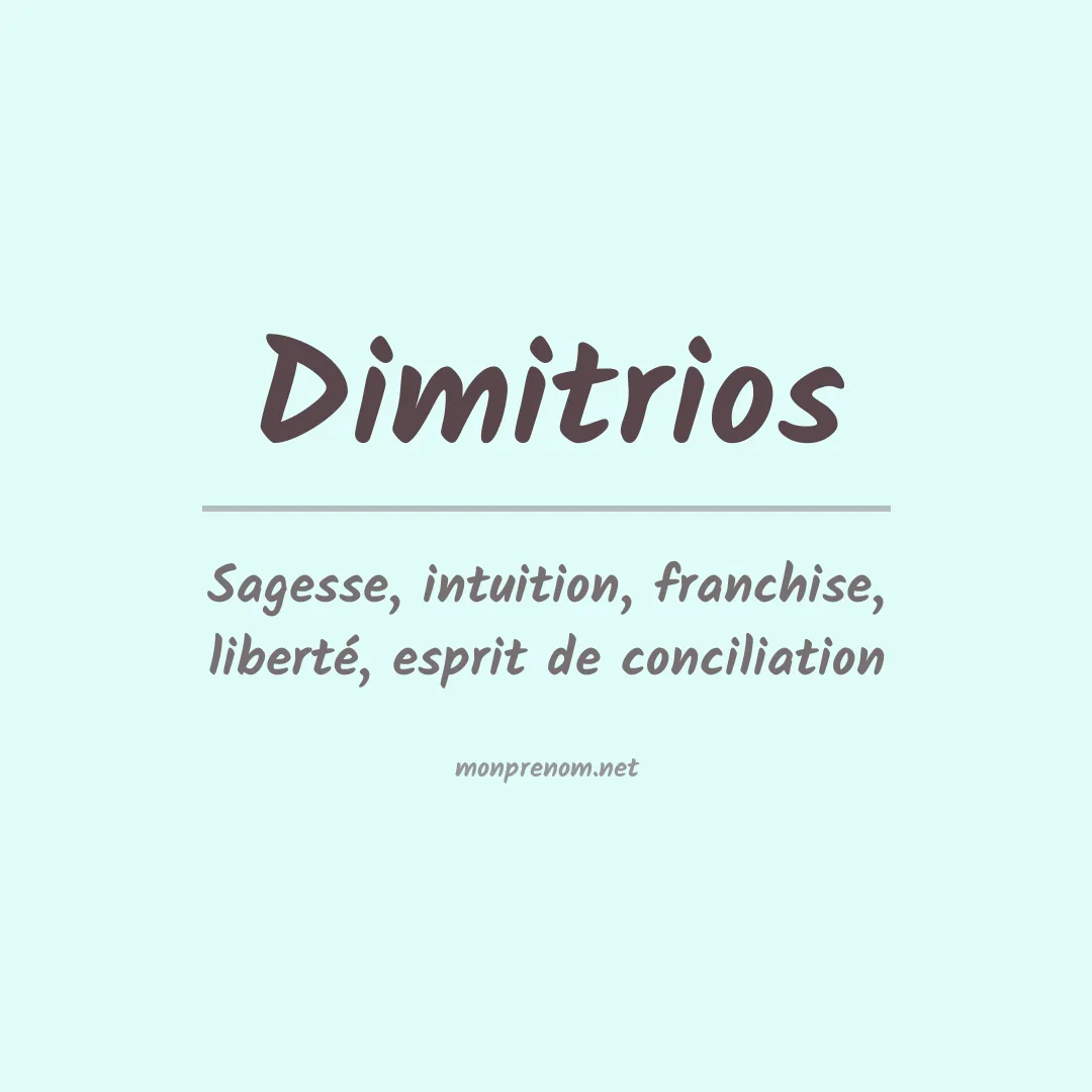 Signification du prénom Dimitrios