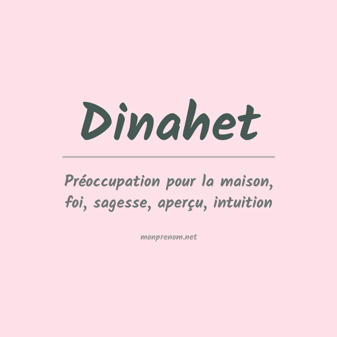 Signification du prénom Dinahet