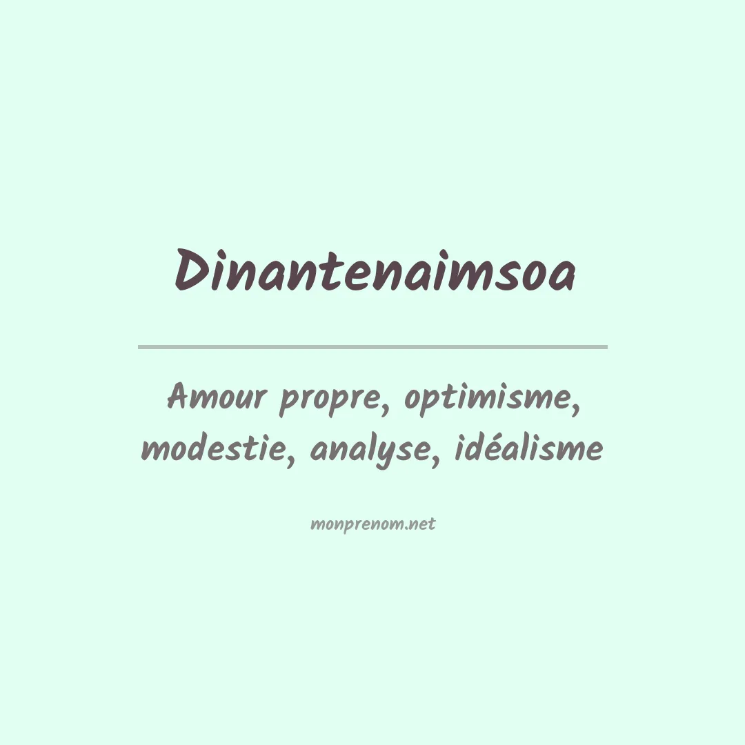 Signification du prénom Dinantenaimsoa