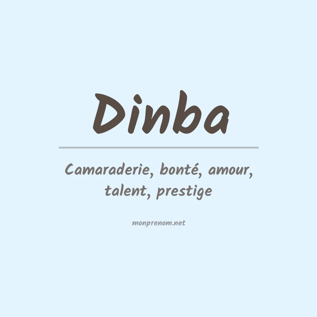 Signification du prénom Dinba