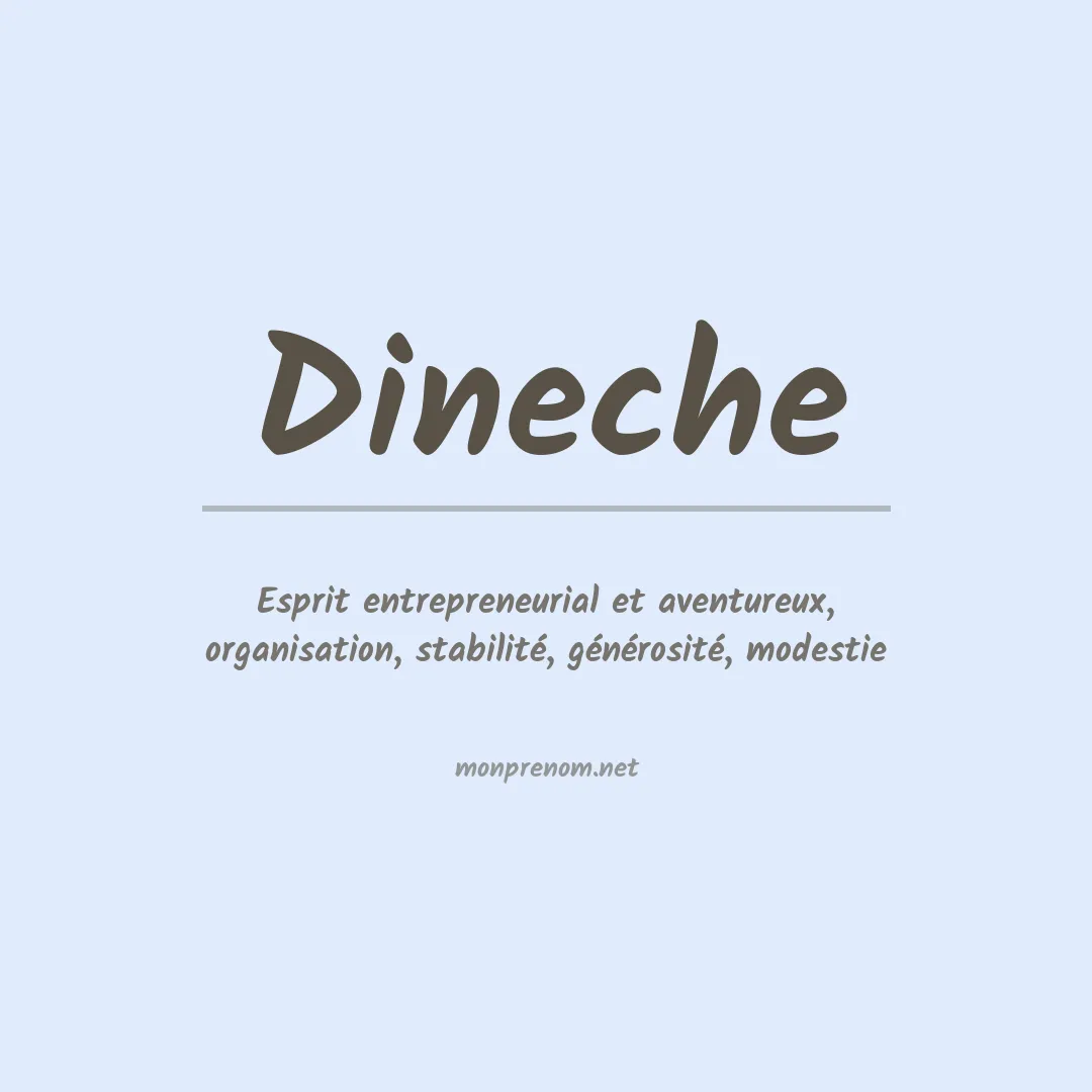 Signification du prénom Dineche