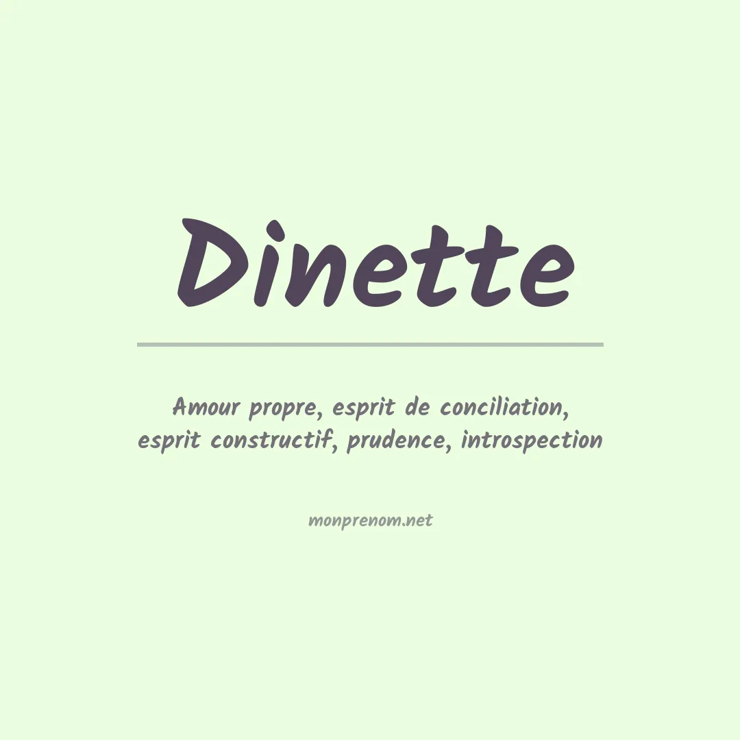 Signification du prénom Dinette