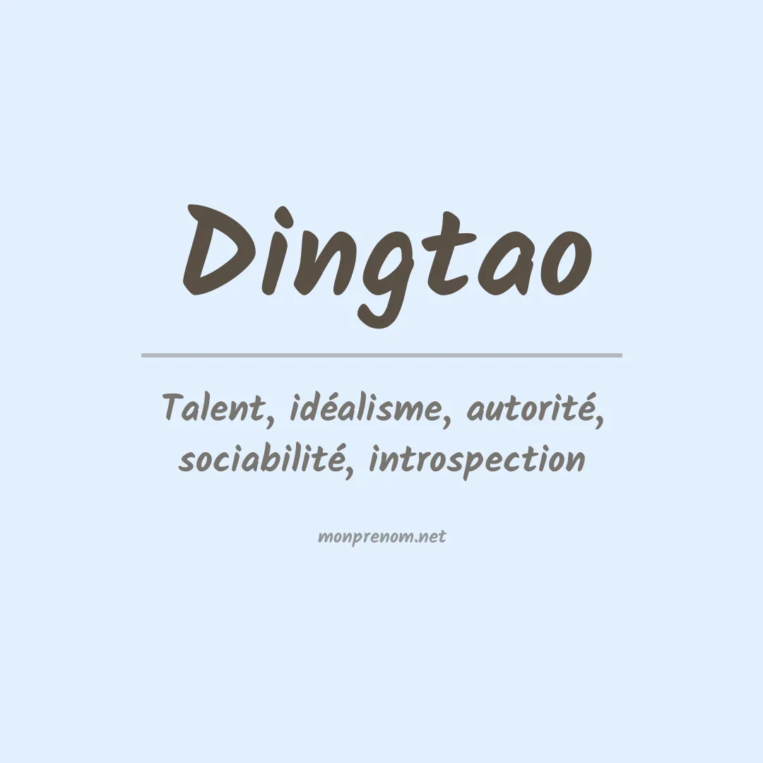 Signification du prénom Dingtao