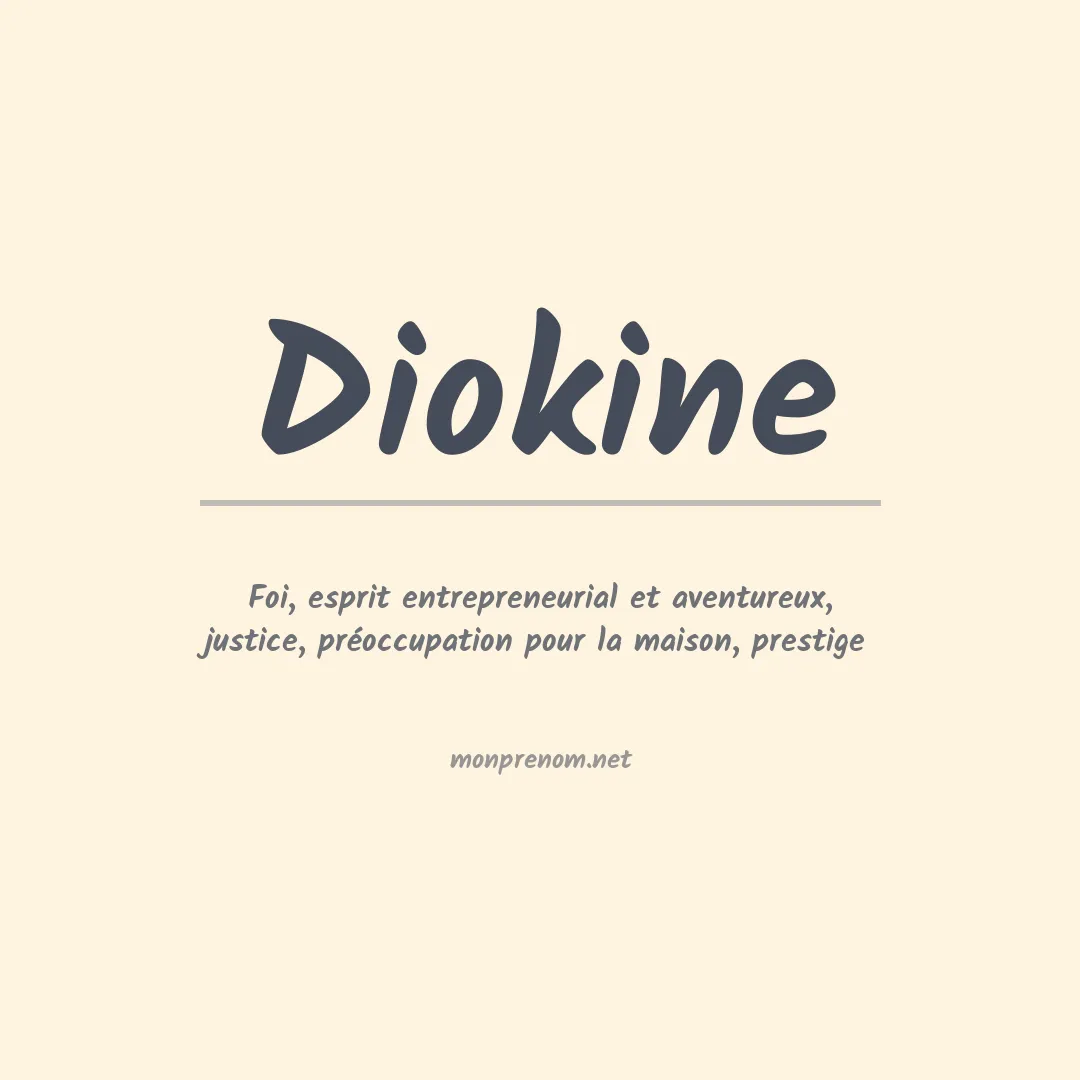 Signification du prénom Diokine