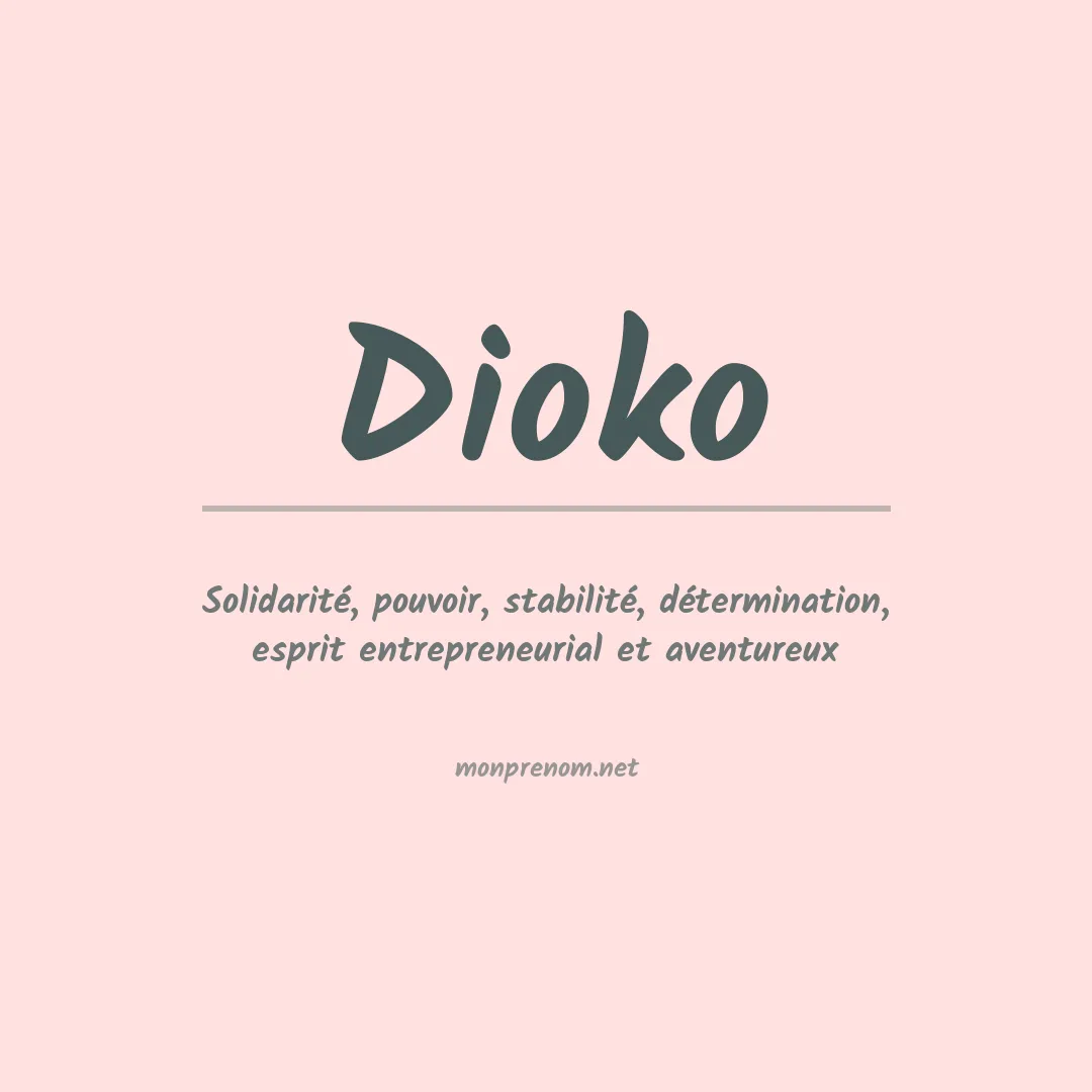 Signification du prénom Dioko