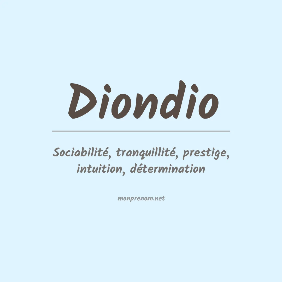 Signification du prénom Diondio