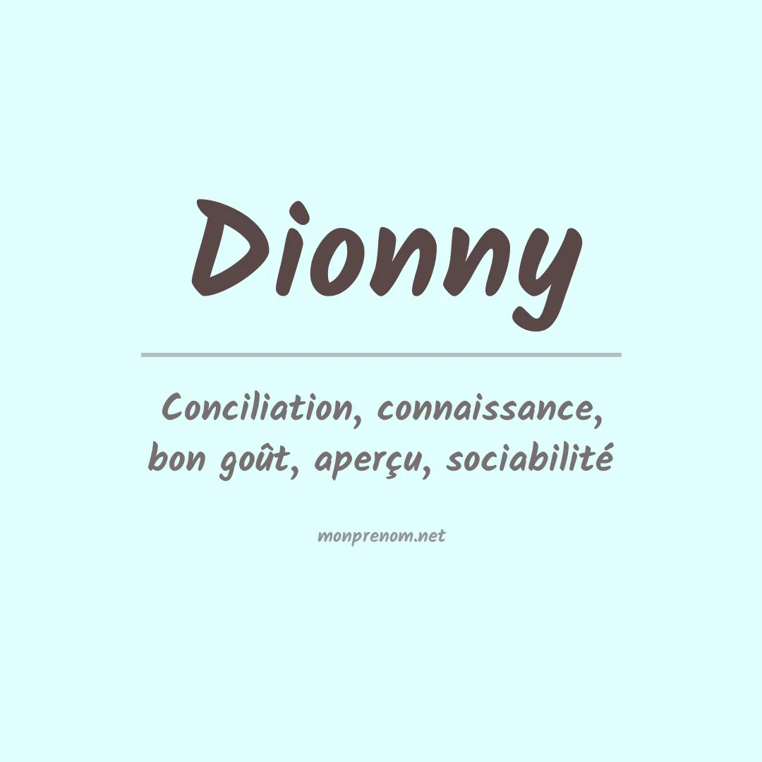 Signification du prénom Dionny