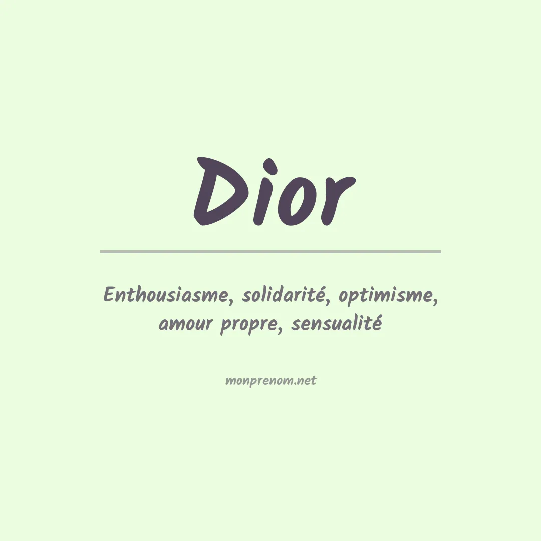 Signification du prénom Dior