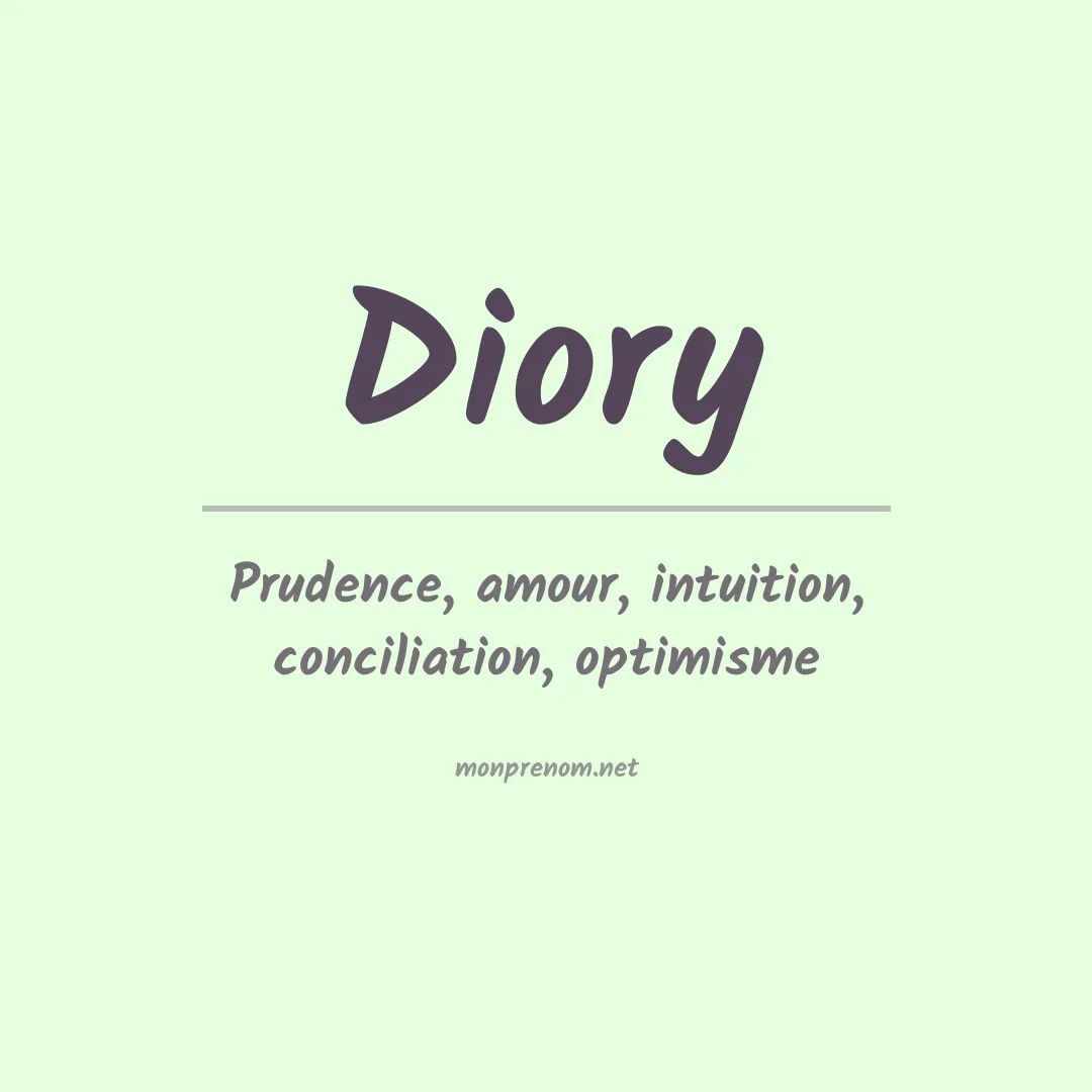 Signification du prénom Diory