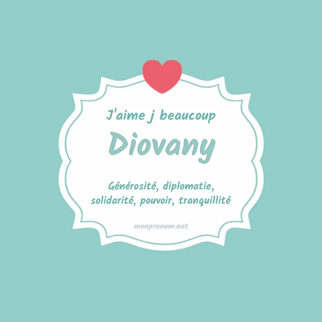 J'aime beaucoup Diovany